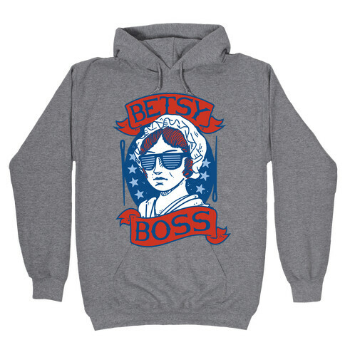 Betsy Boss Hooded Sweatshirt