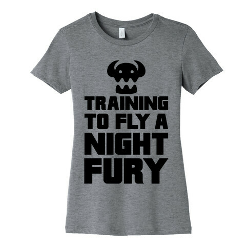 Training To Fly A Nightfury Womens T-Shirt