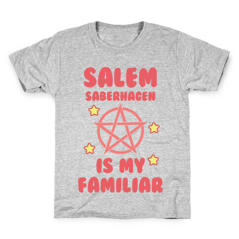 Salem Saberhagen Is My Familiar Kids T-Shirt
