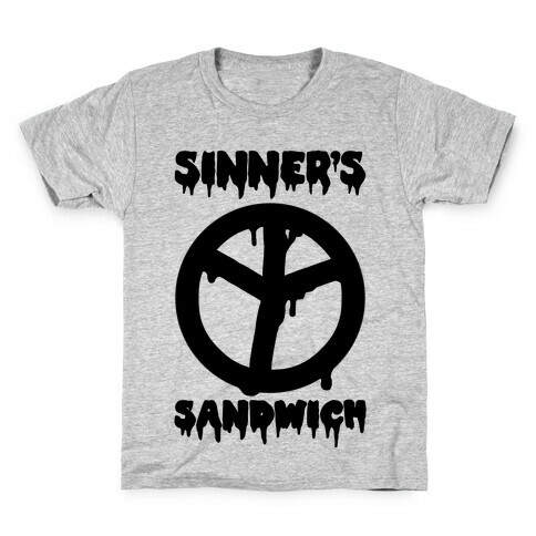 Sinner's Sandwich Kids T-Shirt