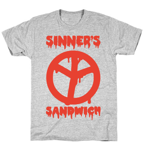 Sinner's Sandwich T-Shirt