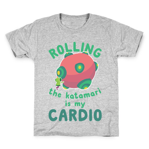 Rolling The Katamari Is My Cardio Kids T-Shirt