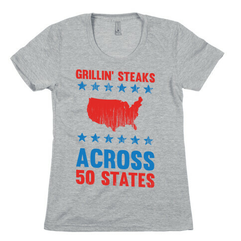 Grillin' Steaks Across 50 States Womens T-Shirt