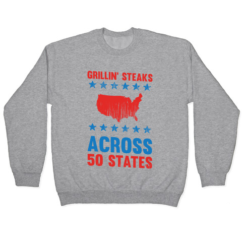 Grillin' Steaks Across 50 States Pullover