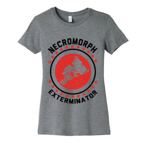 Necromorph Exterminator Womens T-Shirt