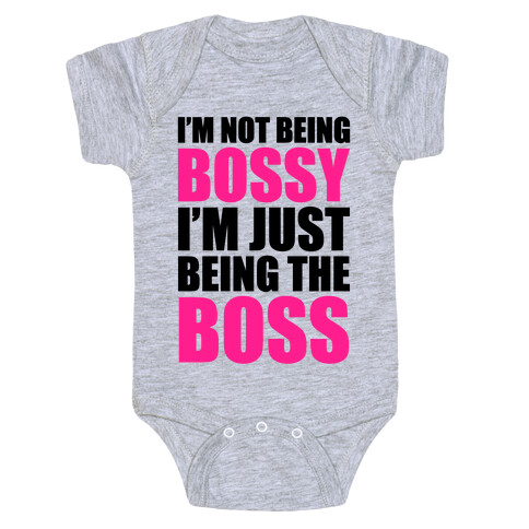 I'm Not Being Bossy Baby One-Piece