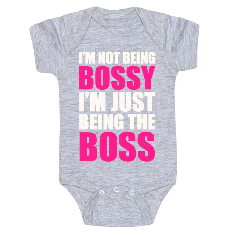 I'm Not Being Bossy Baby One-Piece