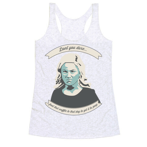 Don't you Dare Racerback Tank Top