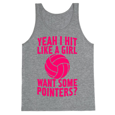 I Hit Like A Girl (Want Some Pointers?) Tank Top