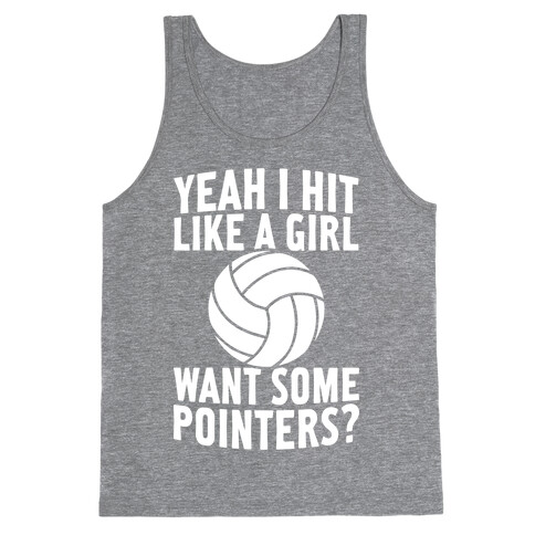 I Hit Like A Girl (Want Some Pointers?) Tank Top