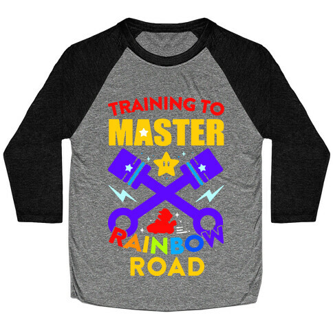 Training To Master Rainbow Road Baseball Tee