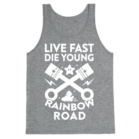 Live Fast Die Young Rainbow Road Tank Top