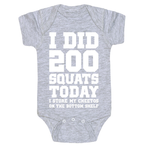I Did 200 Squats Today Baby One-Piece