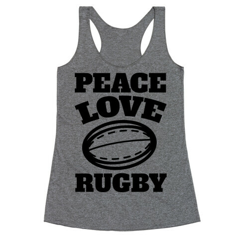 Peace Love Rugby Racerback Tank Top