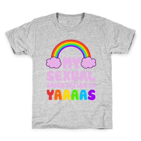 My Sexual Orientation Is YAAAAS Kids T-Shirt