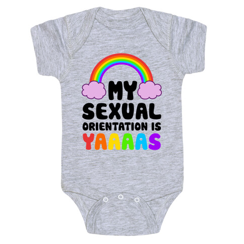 My Sexual Orientation Is YAAAAS Baby One-Piece