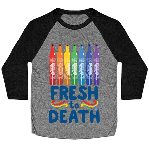 Fresh To Death Baseball Tee