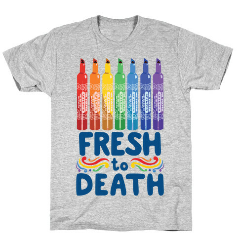 Fresh To Death T-Shirt