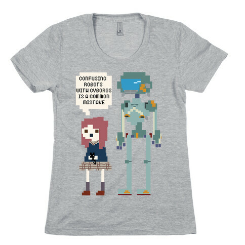Confusing Robots With Cyborgs Womens T-Shirt
