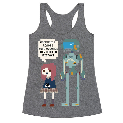 Confusing Robots With Cyborgs Racerback Tank Top