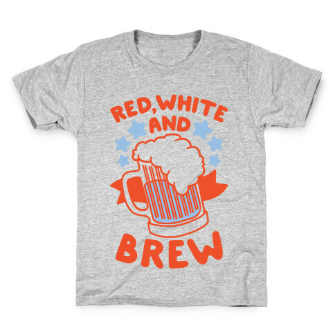 Red, White and Brew Kids T-Shirt