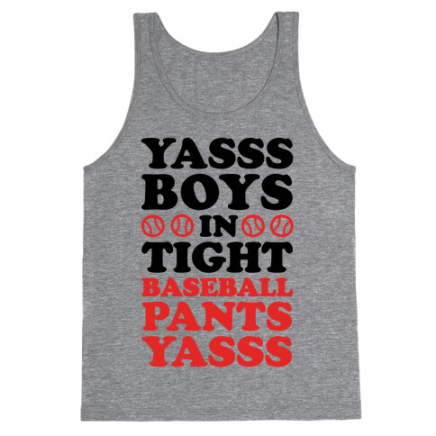 YASSS BASEBALL PANTS Tank Top