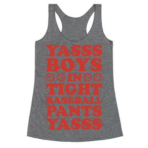 Yasss Baseball Pants Racerback Tank Top