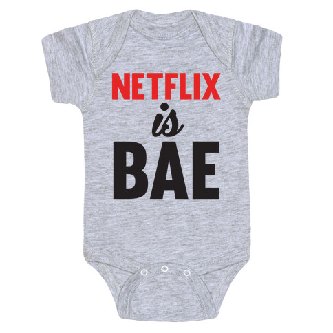 Netflix is BAE Baby One-Piece