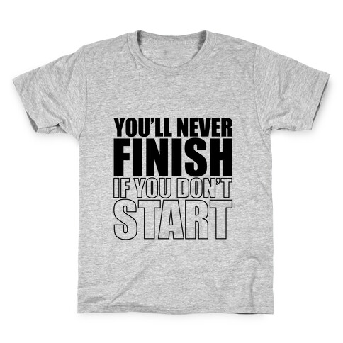 Never finish Kids T-Shirt