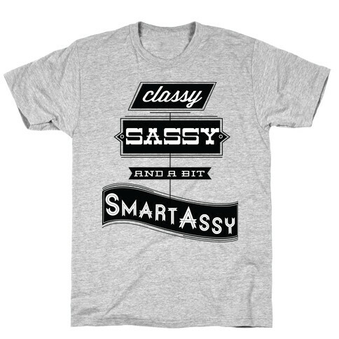 Classy Sassy and a Bit Smart Assy (tank) T-Shirt