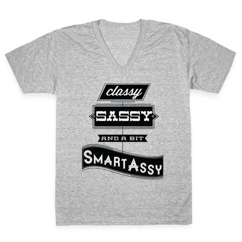 Classy Sassy and a Bit Smart Assy (tank) V-Neck Tee Shirt