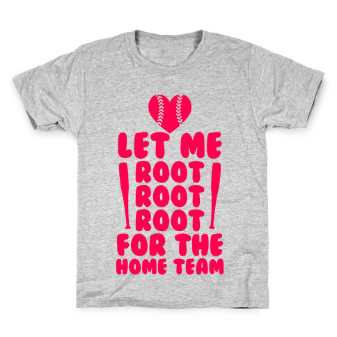 Root Root Root For The Home Team Kids T-Shirt