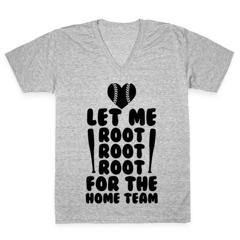 Root Root Root For The Home Team V-Neck Tee Shirt