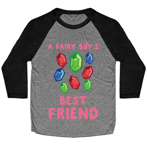 A Fairy Boy's Best Friend Baseball Tee