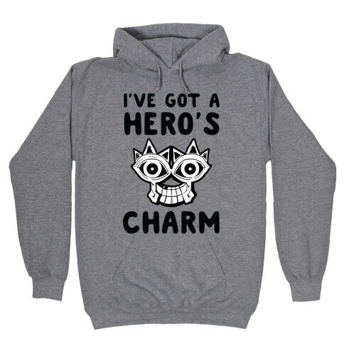 I've Got A Hero's Charm Hooded Sweatshirt