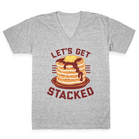Let's Get Stacked V-Neck Tee Shirt