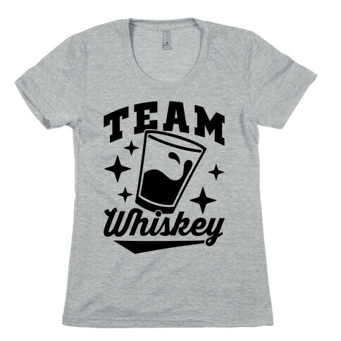 Team Whiskey Womens T-Shirt