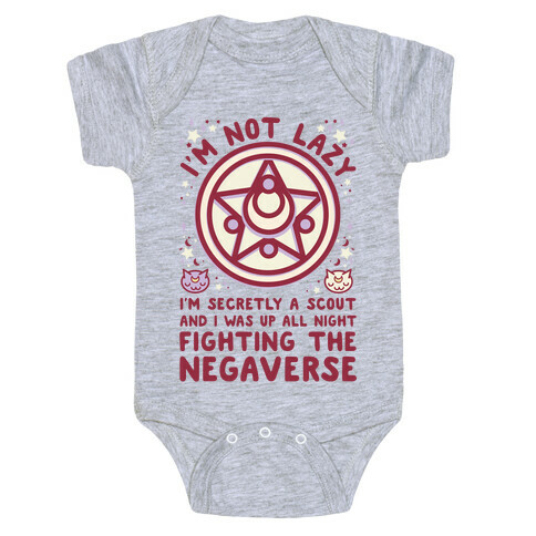 I'm Not Lazy I'm Secretly a Scout and I Was Up All Night Fighting the Negaverse Baby One-Piece