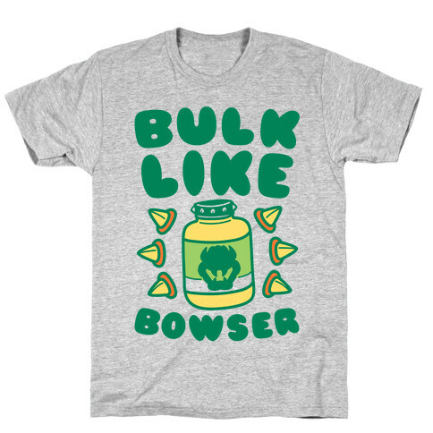 Bulk Like Bowser T-Shirt