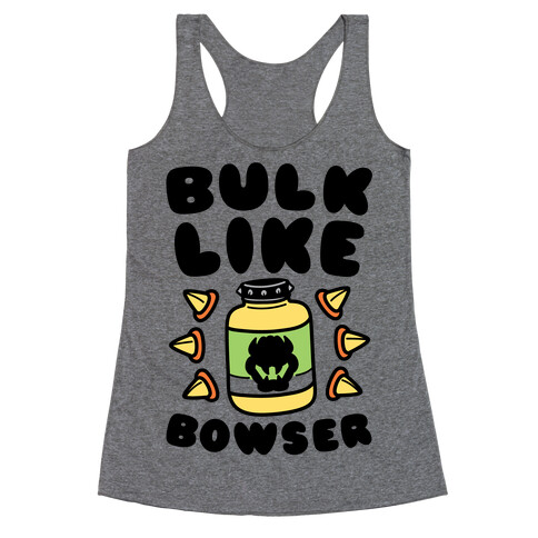 Bulk Like Bowser Racerback Tank Top