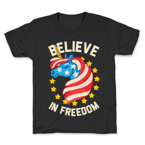 Believe In Freedom Kids T-Shirt