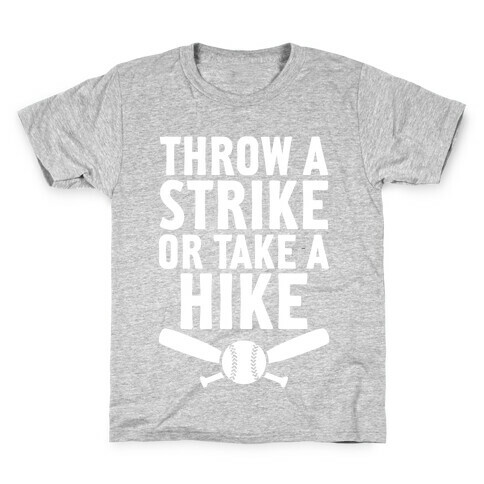 Throw A Strike Or Take A Hike Kids T-Shirt