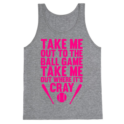 Take Me Out To The Ball Game Tank Top