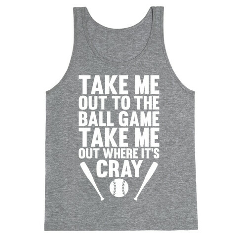 Take Me Out To The Ball Game Tank Top
