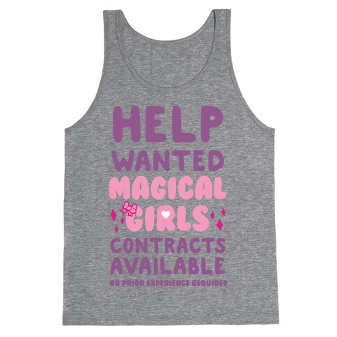 Help Wanted Magical Girls Contracts Available No Prior Experience Requires Tank Top