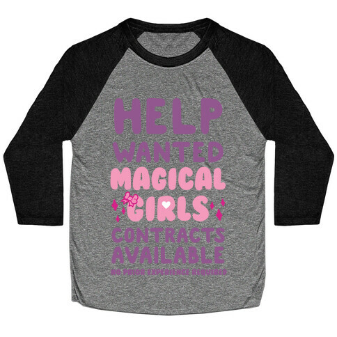 Help Wanted Magical Girls Contracts Available No Prior Experience Requires Baseball Tee