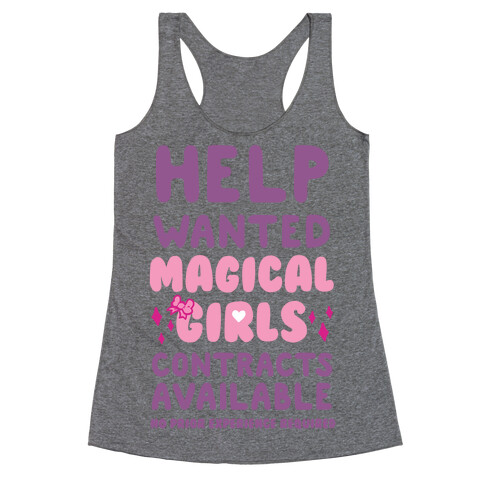 Help Wanted Magical Girls Contracts Available No Prior Experience Requires Racerback Tank Top