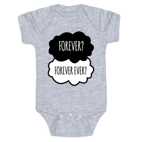 Forever? Forever Ever? Baby One-Piece