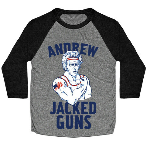 Andrew Jacked-Guns Baseball Tee