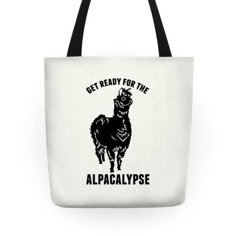 Get Ready for the Alpacalypse Tote